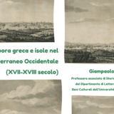 Diaspora greca e isole nel Mediterraneo Occidentale (XVII-XVIII secolo)_Prof. Giampaolo Salice